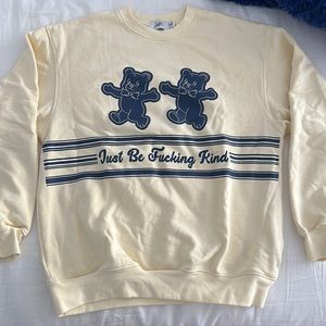 The Mayfair Group “Just Be Fucking Kind” sweatshirt in cream